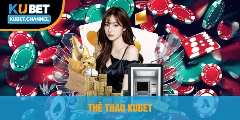 Thể Thao Kubet